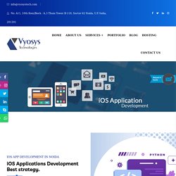 Best Strategy to Start iOS Application Development Company In Noida