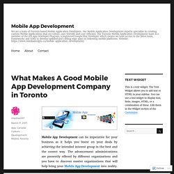 What Makes A Good Mobile App Development Company in Toronto – Mobile App Development