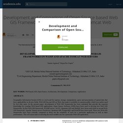 Development and Comparison of Open Source based Web GIS Frameworks on WAMP and Apache Tomcat Web Servers