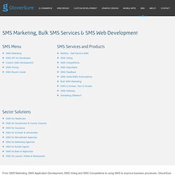 SMS Marketing, SMS Web development, SMS Marketing, Bulk SMS, SMS to Screen, SMS Competitions, SMS Voting