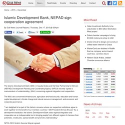 Islamic Development Bank, NEPAD sign cooperation agreement