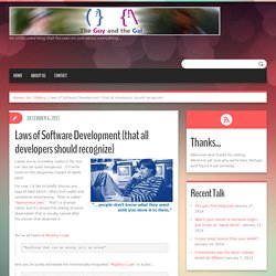 Laws of Software Development (that all developers should recognize) - The Guy and the Gal