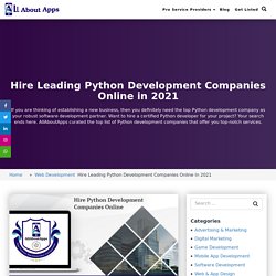 Python Development Companies & Python Web Developers for Hire-2021