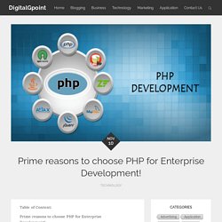 Prime reasons to choose PHP for Enterprise Development! - DigitalGpoint