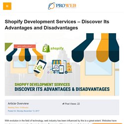 Shopify Development Services – Discover Its Advantages and Disadvantages