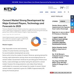 Cement Market Strong Development by Major Eminent Players, Techn