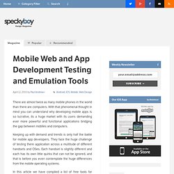 Mobile Web and App Development Testing and Emulation Tools