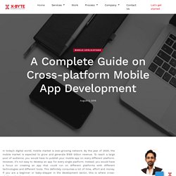 A Complete Guide on Cross-platform Mobile App Development