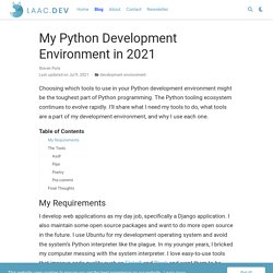 My Python Development Environment in 2021
