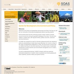Centre for Development, Environment and Policy, at SOAS - University of London
