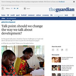 Talk point: should we change the way we talk about development?