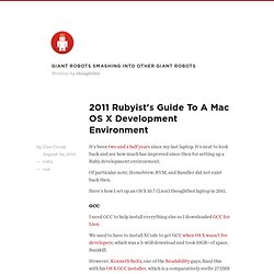 Start - 2011 Rubyist's guide to a Mac OS X development environment — giant robots smashing into other giant robots - Pentadactyl
