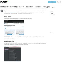 NEM Development 101 (episode 02 - idea intellij + nem.core = vanity gen) - Guides - NEM Forum