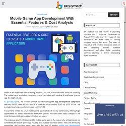 Mobile Game App Development - Essential Features and Cost Analysis