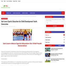 Get Learn Sports Education for Child Development Youth Generation