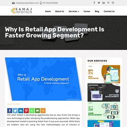 Why Is Retail App Development is Faster Growing Segment?