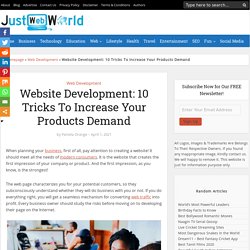 Website Development: 10 Tricks To Increase Your Products Demand