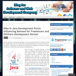 Hike In Java Development Prices Influencing Demand for Freelancers and Offshore Development Partner