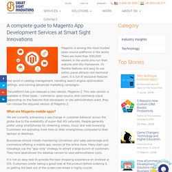 A complete guide to Magento App Development Services at Smart Sight Innovations