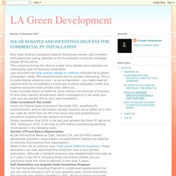 LA Green Development : SOLAR REBATES AND INCENTIVES HELP PAY FOR COMMERCIAL PV INSTALLATION