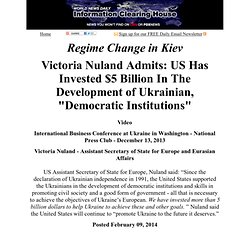 Victoria Nuland Admits: US Has Invested $5 Billion In The Development of Ukrainian, "Democratic Institutions"