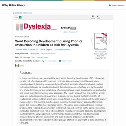 Word Decoding Development during Phonics Instruction in Children at Risk for Dyslexia - Schaars - 2017 - Dyslexia