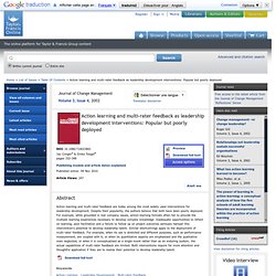 Action learning and multi-rater feedback as leadership development interventions: Popular but poorly deployed - Journal of Change Management - Volume 3, Issue 4