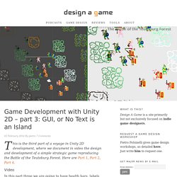 Game Development with Unity 2D - part 3: GUI, or No Text is an Island - Design a Game