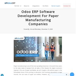 Odoo ERP Development For Paper Manufacturing