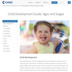 Child Development: Ages and Stages - CHOC Children's