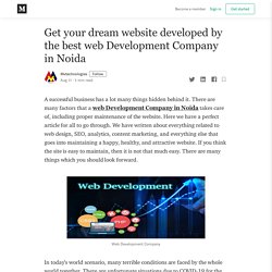 Get your dream website developed by the best web Development Company in Noida