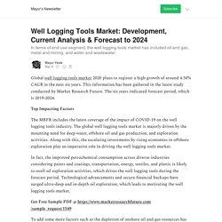 May 2021 Report on Global Well Logging Tools Market Size, Share, Value, and Competitive Landscape 2021