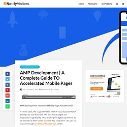 AMP Development - Benefits, Working, and Aptness