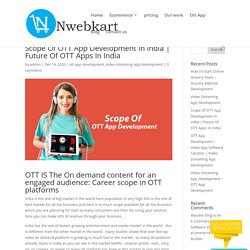 Scope Of OTT App Development In India