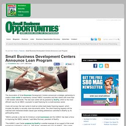 Small Business Development Centers Announce Loan Program