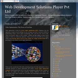 Web Development Solutions Player Pvt Ltd: Video Optimization: The Power of YouTube