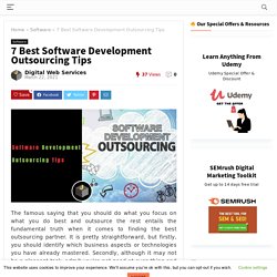 7 Best Software Development Outsourcing Tips 2021- Digital Web Services