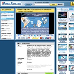 Thinkdebug is Best Web Development Company in Zimbabwe. PowerPoint presentation