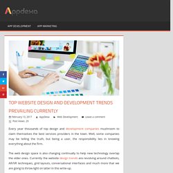 Top Website Design and Development Trends Prevailing Currently