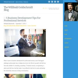 5 Business Development Tips For Professional Services