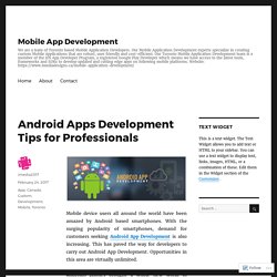 Android Apps Development Tips for Professionals – Mobile App Development
