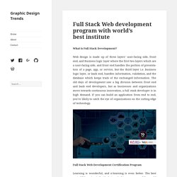 Full Stack Web development program with world’s best institute – Graphic Design Trends