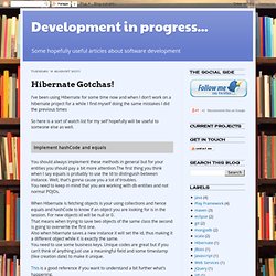 Development in progress...: Hibernate Gotchas!