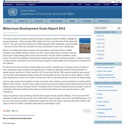 Millennium Development Goals Report 2012 - United Nations Department of Economic and Social Affairs