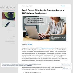 Top 5 Factors Affecting the Emerging Trends in ERP Software Development