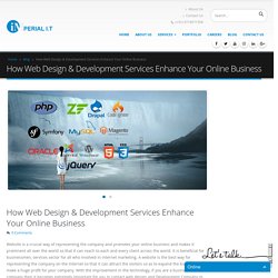 How Web Design & Development Services Enhance Your Online Business