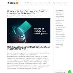 How Mobile App Development Services Provider Can Make You Win - Absoluit
