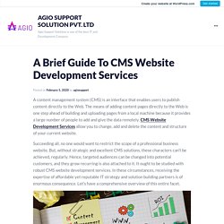 A Brief Guide To CMS Website Development Services – AGIO SUPPORT SOLUTION PVT. LTD