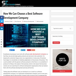 How we can choose Best Software Development Company-SoftwareFirms