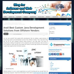 Avail Best Custom Java Development Solutions from Offshore Vendors